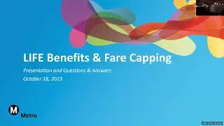 LIFE Benefits + Fare Capping Virtual Presentation (October 18)