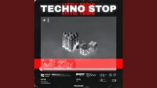 Techno Stop (Original Mix)