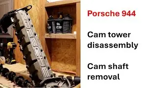 Porsche 944:  Cam tower disassembly-cam shaft removal