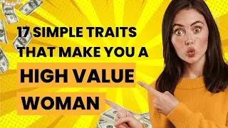 High Value Women are CONFIDENT WOMEN 👀 | 17 Standout Character Traits of a Quality Woman |
