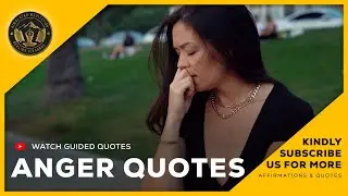 Guided Control Anger Quotes & Meditation : Reduce Anger To Restraint | Self-containment