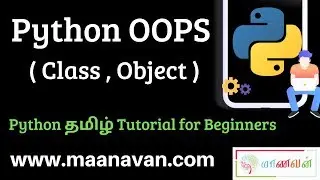 Python OOPS ( Class , Object ) | #19 Python Tamil Tutorial for Beginners