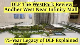 DLF The WestPark Review | Luxury Living + 75-Year Legacy of DLF Explained
