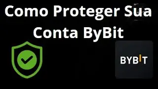 How to Protect Your ByBit Account &mdash; Increased Security