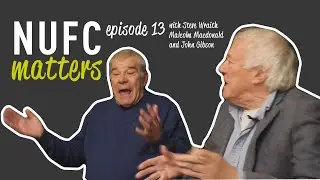 NUFC Matters Ep13