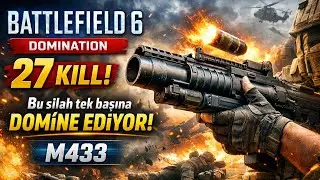 Bu Silah Tek Başına Domine Ediyor! | M433 ile 27 Kill | Battlefield 6