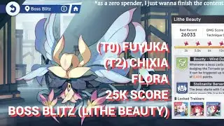 25K Score With No-Proper Build Fuyuka Chixia Flora, Boss Blitz Lithe Beauty - Stella Sora