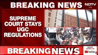 UGC Act 2026 | Supreme Court Stays UGC Regulations