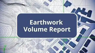 TBC  Tips and Shortcuts - Earthwork Volume Report