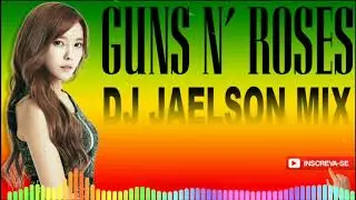 GUNS N ROSES NOVEMBER RAIN REGGAE REMIX  SEM VINHETA ( DJ JAELSON MIX )