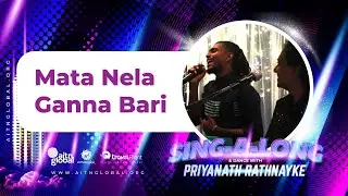 🎤 Mata Nela Ganna Bari 🎤🎶 Sing-A-Long and Dance with Priyanath Rathnayake in Bangkok 🎶