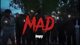 #ZQ Impy - MAD (Prod. Trillzbeatz)