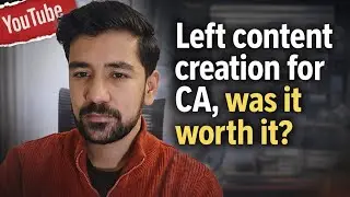Content Creation vs CA | Why I chose CA?