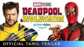 Deadpool & Wolverine - Tamil Dubbed OTT Release Date | Amazon Prime | AppleTv | iTunes #movietym