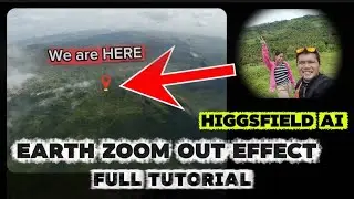 EARTH ZOOM OUT EFFECTS FULL TUTORIAL/HIGGSFIELD AI #ai