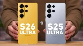 Samsung Galaxy S26 Ultra Vs Samsung Galaxy S25 Ultra | Full Comparison 