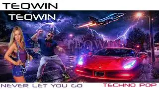 TEQWIN - Never Let You Go  ( as heard on Fresh FM 92.7 )