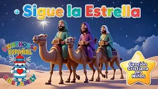 Sigue la Estrella (Mateo 2:9–10) | Canción Cristiana para Niños | Lighthouse Kids Family– Español