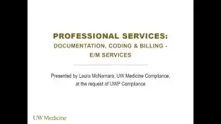 Documentation, Coding, & Billing - E/M Services