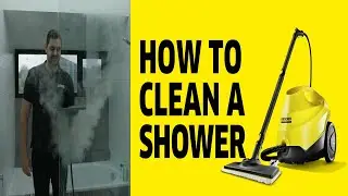 How to Deep Clean a Shower | Kill 99.99% of Bacteria With K&auml;rcher Steam Cleaners