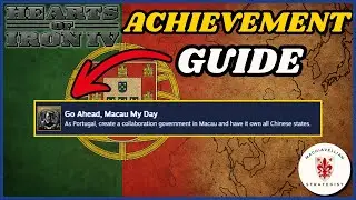 HOI4 Portugal &ndash; Macau My Day Achievement Guide | HOI4 Country Guides