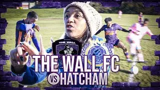 THE WALL v HATCHAM FC | LESSON LEARNT | S2. EP 12