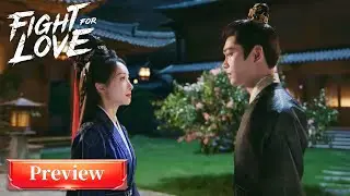 25 Chu Yu and Wei Yun forced to break up? | Fight for Love #VictoriaSong #DingYuxi