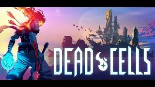 Dead Cells [2025-12-17]