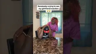 Randomly Crying To See My Girlfriend Reaction 😂😂 #funny #comedy #couples