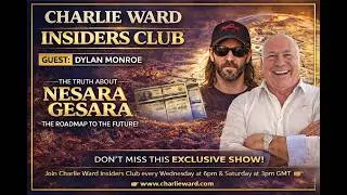 Inside NESARA & GESARA &ndash; The Roadmap to the Future | Insiders Club #NESARA #GESARA #CharlieWard