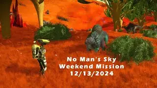 No Man&rsquo;s Sky Weekend Mission 12/13/2024