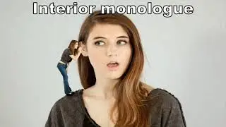 Types of monologues