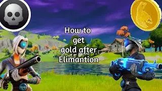 How to get gold after an elimination in Fortnite creative