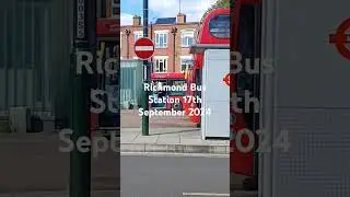 Richmond Bus Station 17th September 2024