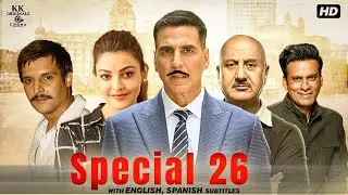 Special 26 Full Movie | Akshay Kumar | Kajal Aggarwal | Latest Bollywood Hindi Action Hd Movies