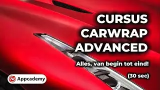 Cursus Carwrap Advanced &ndash; Alles, van begin tot eind! (30 sec)