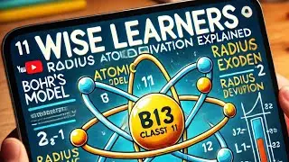 Bohr Atomic Model: Derivation of Radius Explained | Class 11 Chemistry Sindh board