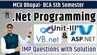 BCA 5th Dot NET (VB.NET & ASP.NET) Unit-3 IMP Questions with Solutions #dotnet