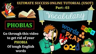 PHOBIAS PART 03 (VERY IMPORTANT VOCABULARY)  #CAT #SNAP #NMAT #MAT #MAHCET #GRE #XAT #GMAT #CMAT