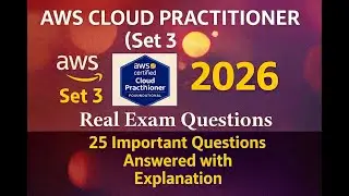AWS Cloud Practitioner exam (CLF-C02) Set 3 – 2026 Real Exam Questions and Answers with Explanation