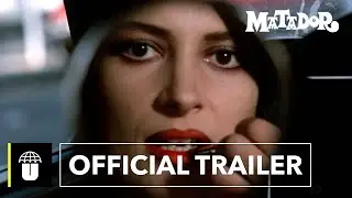 Матадор (1986) | Официальный трейлер [HD]