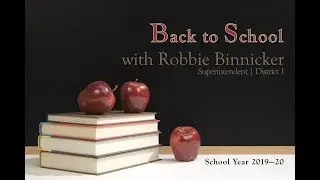 Back to School: Superintendent Robbie Binnicker