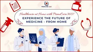 Experience the Future of Medicine&mdash;From Home with #PrimeCare360