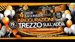 💥 Inaugurazione FitActive Trezzo sull'Adda💥