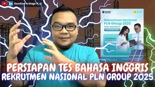 Rekrutmen PLN 2025 - Latihan Soal Tes Bahasa Inggris / English Proficiency & Tes Akademis PLN 2025