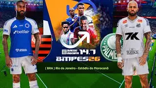 PATCH BMPES 2026 - O NOVO PES 2026! (NARRA&Ccedil;&Atilde;O REALISTA IN&Eacute;DITA, ESTADUAIS 26, UNIFORMES 26 EM 8K)🏆⚽