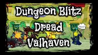 Dungeon Blitz: Dread Valhaven Bosses