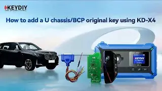 How to Add BMW U Chassis BCP Key with Keydiy KD-X4 OBDII365