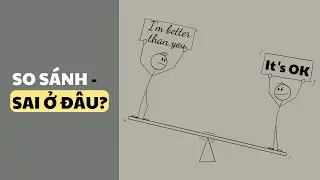 So sánh để phát triển hay để chứng minh?