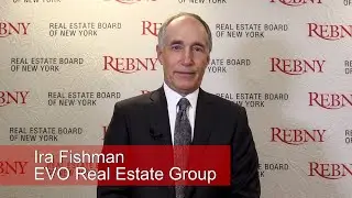 REBNY How To: Striking Out On Your Own with Ira Fishman, Principal /CEO of EVO Real Estate Group